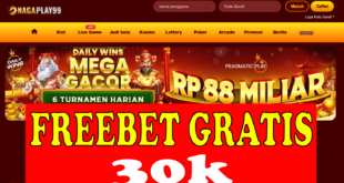 NAGAPLAY99: Freebet Gratis 30k Mix Parlay Tanpa Deposit