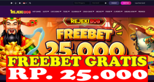 REJEKI808: Freebet 25k Gratis Tanpa Deposit