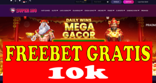 SUPER189: Freebet 10K Gratis Tanpa Deposit