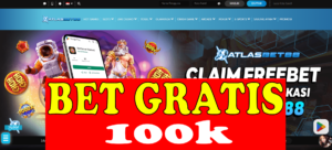 Betgratis Hingga 100k dari ATLASBET88