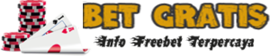 Freebet Tanpa Deposit Gratis