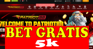 Betgratis 5k Tanpa Deposit PATRIOT88